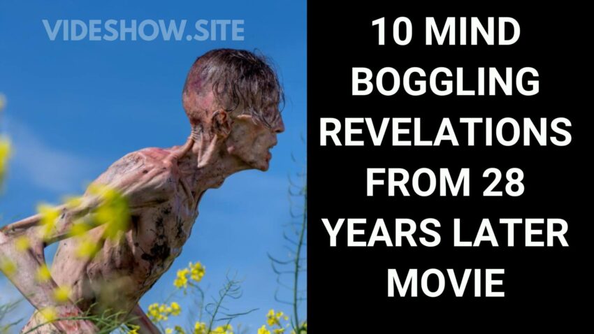 28 Years Later Movie 10 Revelations